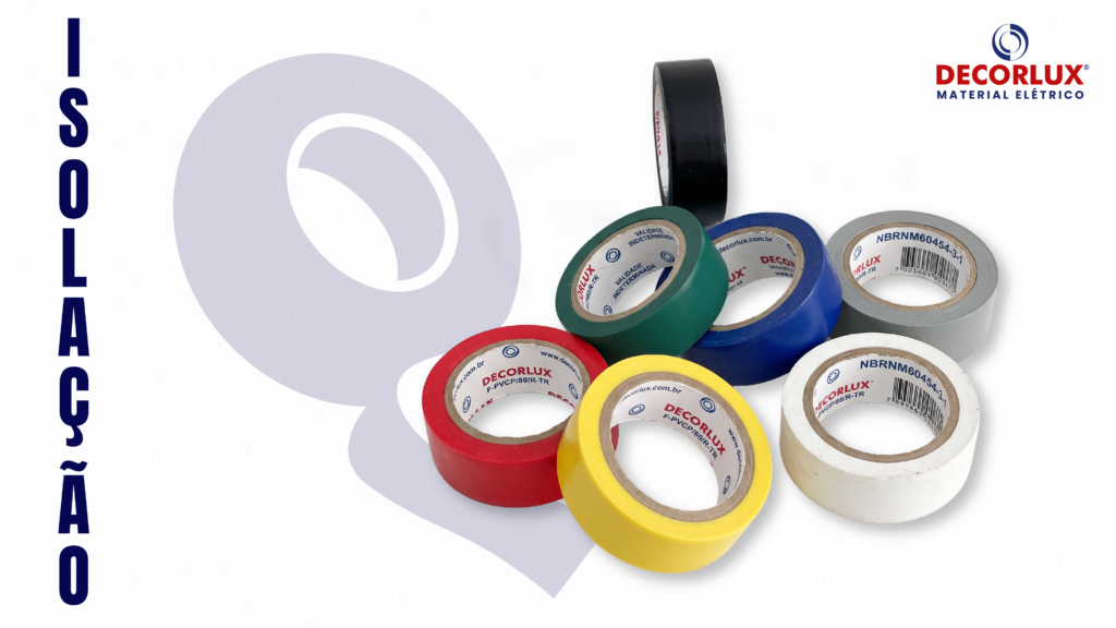 Destaque das fitas isolantes Decorlux, material elétrico essencial para todo tipo de instalação e com padronização perfeita para identificação e isolamento conforme a necessidade do instalador.